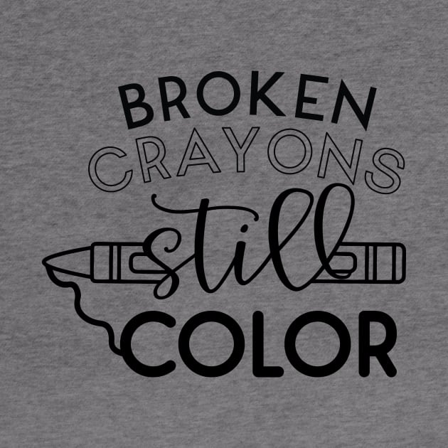 Broken Crayons Still Color by khoula252018